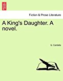 King's Daughter a Novel 2011 9781240888511 Front Cover