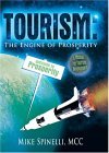 Tourism The Engine of Prosperity 2004 9781418485511 Front Cover