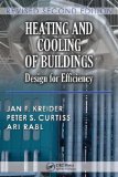 Heating and Cooling of Buildings Design for Efficiency 2nd 9781439811511 Front Cover