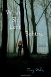 What She Left Behind 2012 9781442439511 Front Cover