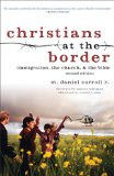 Christians at the Border Immigration, the Church, and the Bible cover art
