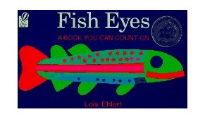Fish Eyes A Book You Can Count On  9780152280512 Front Cover