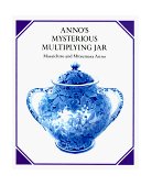 Anno's Mysterious Multiplying Jar 1983 9780399209512 Front Cover