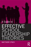 Guide to Effective School Leadership Theories 