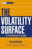Volatility Surface A Practitioner&#39;s Guide