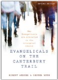 Evangelicals on the Canterbury Trail Why Evangelicals Are Attracted to the Liturgical Church - Revised Edition cover art