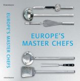 Europe's Master Chefs 2008 9780841601512 Front Cover
