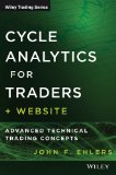 Cycle Analytics for Traders, + Downloadable Software Advanced Technical Trading Concepts  9781118728512 Front Cover