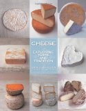Cheese Exploring Taste and Tradition 2010 9781423606512 Front Cover