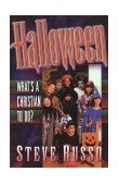 Halloween What's a Christian to Do? 1998 9781565078512 Front Cover