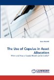 Use of Copulas in Asset Allocation 2010 9783843352512 Front Cover