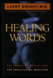 Healing Words The Power of Prayer and the Practice of Medicine  9780062502513 Front Cover