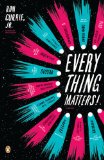 Everything Matters! A Novel cover art