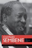 Ousmane Sembï¿½ne The Making of a Militant Artist 2010 9780253221513 Front Cover
