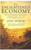 Enlightened Economy An Economic History of Britain 1700-1850