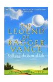 Legend of Bagger Vance A Novel of Golf and the Game of Life cover art