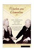 Winston and Clementine The Personal Letters of the Churchills 2001 9780618082513 Front Cover