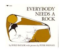 Everybody Needs a Rock 1985 9780689710513 Front Cover