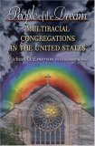 People of the Dream Multiracial Congregations in the United States  9780691124513 Front Cover