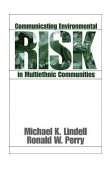 Communicating Environmental Risk in Multiethnic Communities  9780761906513 Front Cover