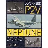 Lockheed P-2V Neptune An Illustrated History  9780764301513 Front Cover
