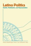 Latino Politics Identity, Mobilization, and Representation  9780813926513 Front Cover