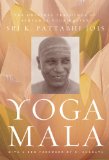 Yoga Mala The Original Teachings of Ashtanga Yoga Master Sri K. Pattabhi Jois cover art