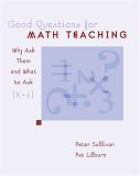 Good Questions for Math Teaching, Grades K-6 Why Ask Them and What to Ask cover art
