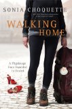 Walking Home A Pilgrimage from Humbled to Healed  9781401944513 Front Cover