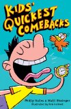Kids' Quickest Comebacks 2010 9781402778513 Front Cover