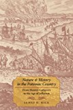 Nature and History in the Potomac Country From Hunter-Gatherers to the Age of Jefferson  9781421421513 Front Cover