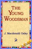 Young Woodsman 2005 9781421801513 Front Cover