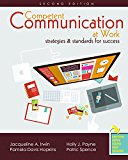 Competent Communication at Work Strategies and Standards for Success 2nd 9781465276513 Front Cover