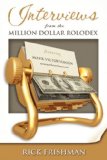Interviews from the Million Dollar Rolodex 2007 9781600372513 Front Cover