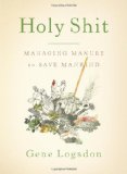 Holy Shit Managing Manure to Save Mankind cover art