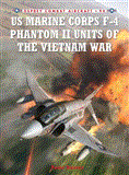 US Marine Corps F-4 Phantom II Units of the Vietnam War 2012 9781849087513 Front Cover