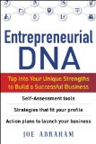 Entrepreneurial DNA: the Breakthrough Discovery That Aligns Your Business to Your Unique Strengths 