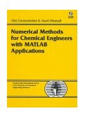 Numerical Methods for Chemical Engineers with MATLAB Applications  cover art