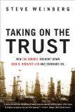 Taking on the Trust How Ida Tarbell Brought down John D. Rockefeller and Standard Oil 2009 9780393335514 Front Cover