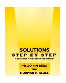 Solutions Step by Step A Substance Abuse Treatment Manual cover art