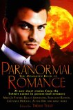 Mammoth Book of Paranormal Romance 2009 9780762436514 Front Cover
