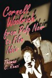 Cornell Woolrich from Pulp Noir to Film Noir  9780786423514 Front Cover
