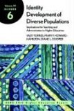 Identity Development of Diverse Populations: Implications for Teaching and Administration in Higher Education ASHE-ERIC Higher Education Report cover art