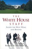 White House Staff Inside the West Wing and Beyond  9780815769514 Front Cover