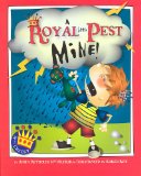 Royal Little Pest Mine! 2009 9780981057514 Front Cover