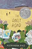 Only Road  9781481457514 Front Cover
