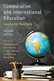 Comparative and International Education Issues for Teachers 2nd 9781551309514 Front Cover