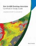 Esri ArcGIS Desktop Associate Certification Study Guide  cover art
