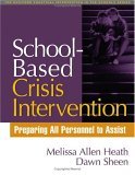 School-Based Crisis Intervention Preparing All Personnel to Assist cover art