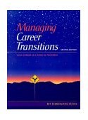 Managing Career Transitions Your Career as a Work in Progress cover art